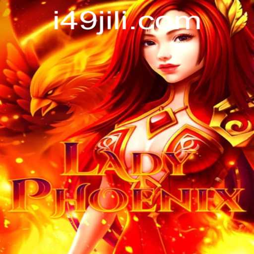 Discover the Enchanting World of LadyPhoenix: A Detailed Guide on Playing with Keyword 49JILI